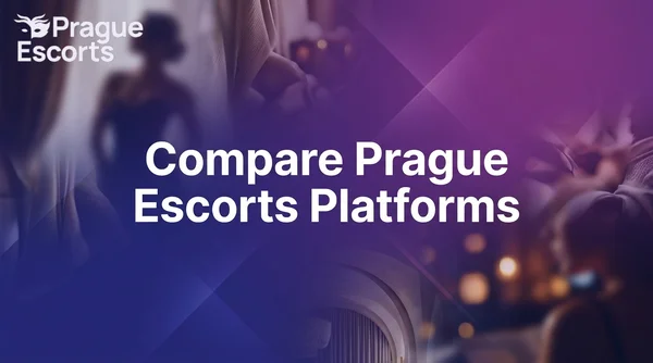 Compare Booking Platforms for Prague Escorts: Your Complete 2026 Guide to Finding the Finest Companions